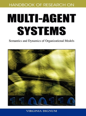 Handbook of Research on Multi-agent Systems