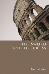 The Sword and the Cross 