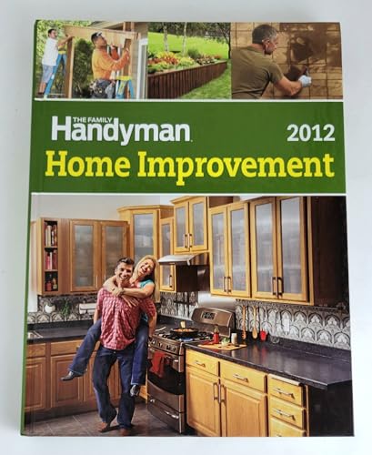 The Family Handyman Home Improvement 2012