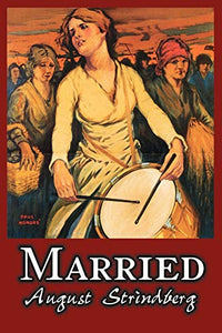 Married by August Strindberg, Fiction, Literary, Short Stories 