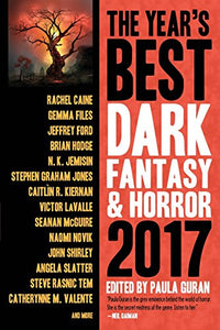 The Year's Best Dark Fantasy & Horror 2017 Edition 