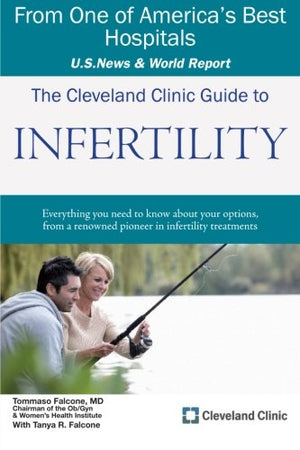 The Cleveland Clinic Guide to Infertility