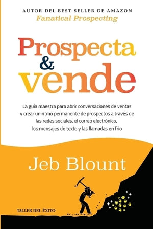 Prospecta y vende