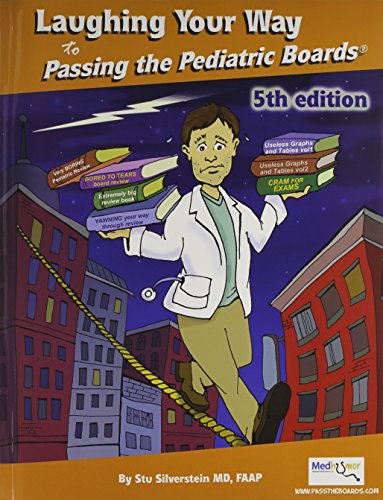 Laughing Your Way to Passing the Pediatric Boards
