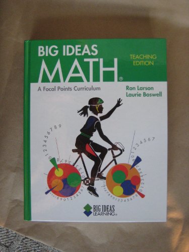 Big Ideas Math A Focal Points Curriculum Teaching Edition By Laurie Boswell