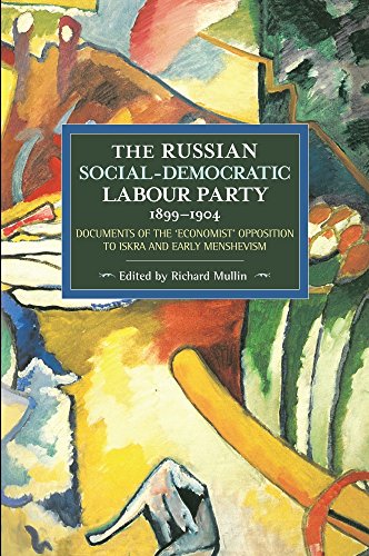 The Russian Social-democratic Labour Party, 1899-1904
