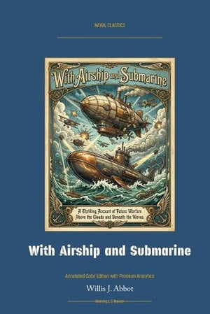 With Airship and Submarine