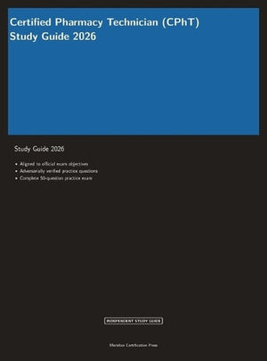 CPhT Pharmacy Technician Certification Exam Prep 2026
