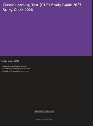 Classic Learning Test (CLT) Study Guide 2027