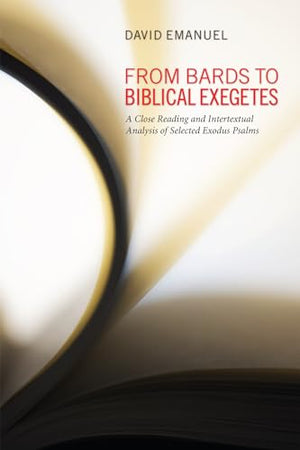 From Bards to Biblical Exegetes