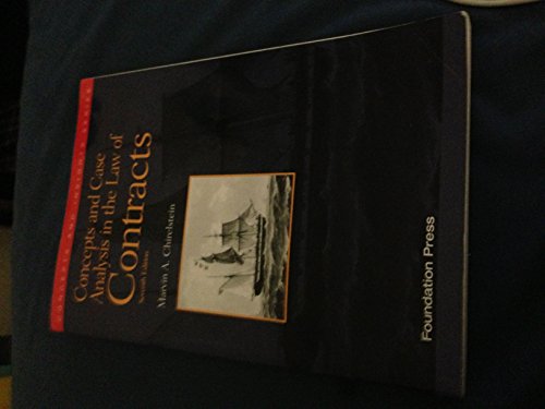 Concepts and Case Analysis in the Law of Contracts