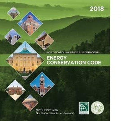 North Carolina State Building Code: Energy Conservation Code 2018.