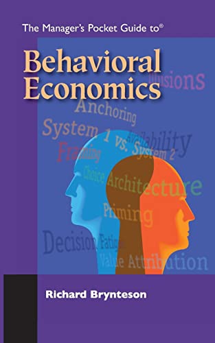 The Manager's Pocket Guide to Behavioral Economics