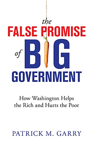 The False Promise of Big Government
