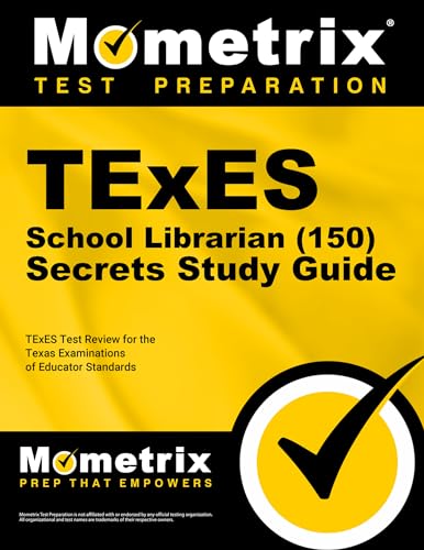 TExES School Librarian (150) Secrets Study Guide