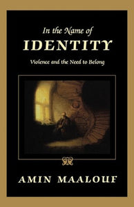 In the Name of Identity 