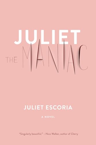 Juliet the Maniac