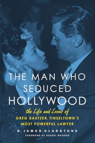 The Man Who Seduced Hollywood
