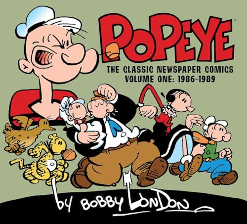 Popeye The Classic Newspaper Comics By Bobby London Volume 1 (1986-1989)