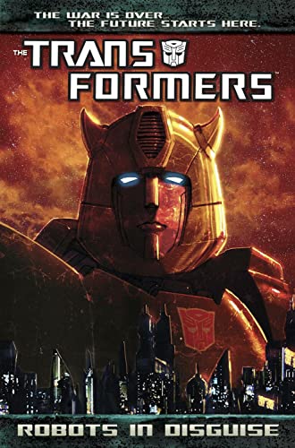 Transformers: Robots in Disguise Volume 1