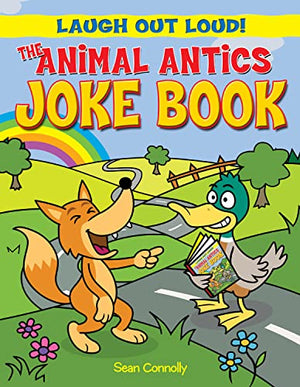 The Animal Antics Joke Book