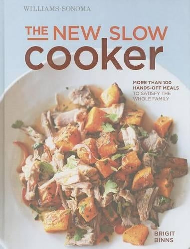 The New Slow Cooker Rev. (Williams-Sonoma)