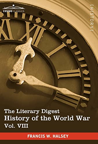 The Literary Digest History of the World War, Vol. VIII (in Ten Volume cover