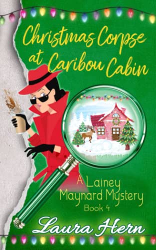 Christmas Corpse at Caribou Cabin