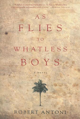 As Flies To Whatless Boys
