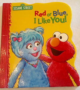 Red or Blue, I Like You! 
