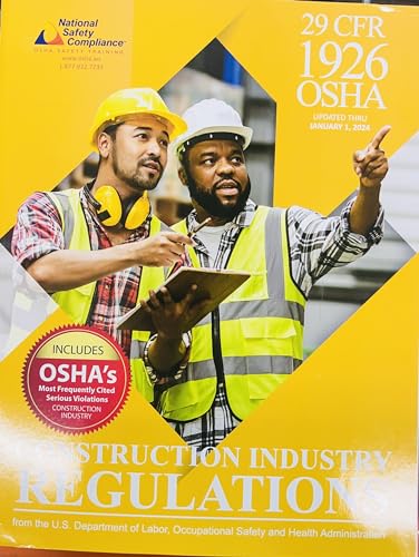 CFR 1926 Construction Industry Regulations : 2024 Edition