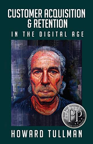 Customer Acquisition & Retention in the Digital Age