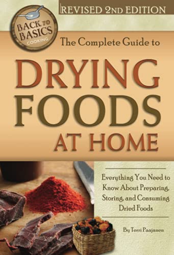 Complete Guide to Drying Foods at Home