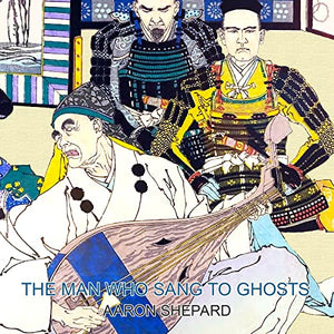 The Man Who Sang to Ghosts 