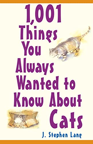1,001 Things You Always Wanted to Know about Cats
