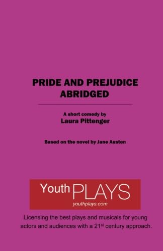 Pride and Prejudice Abridged