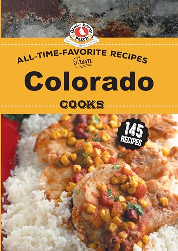 All Time Favorite Recipes from Colorado Cooks
