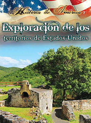 Exploracion de Los Territorios de Estados Unidos