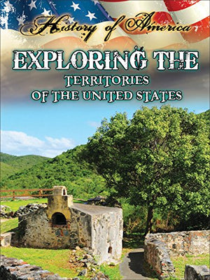 Exploring the Territories of the United States