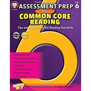 Assessment Prep for Common Core Reading, Grade 6