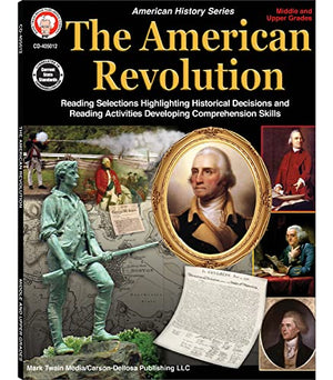 The American Revolution, Grades 5 - 12