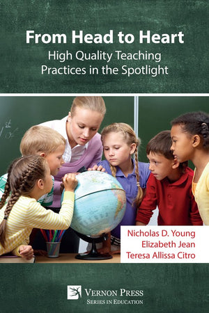 From Head to Heart: High Quality Teaching Practices in the Spotlight