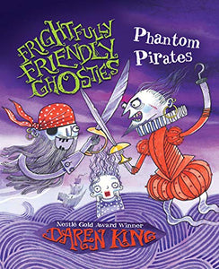 Phantom Pirates (Frightfully Friendly Ghosties) 