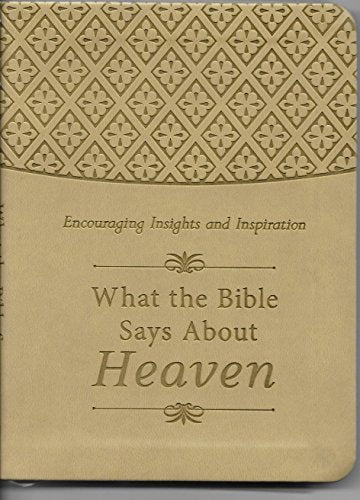 What the Bible Says about Heaven