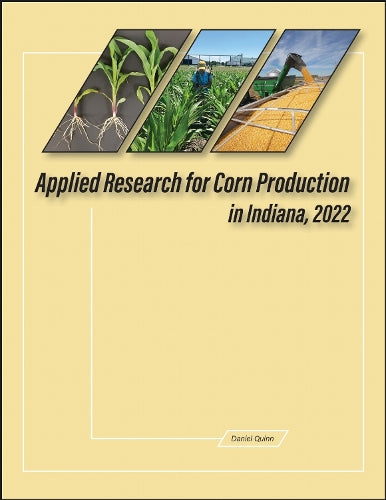 Applied Research for Corn Production in Indiana, 2022 cover