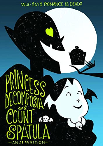 Princess Decomposia and Count Spatula