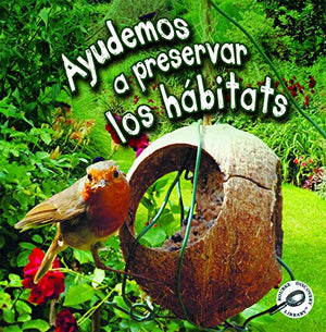 Ayudemos a Preservar Los Habitats