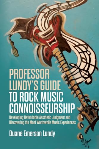 Professor Lundy's Guide to Rock Music Connoisseurship cover