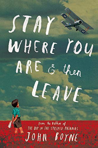 Stay Where You Are & Then Leave