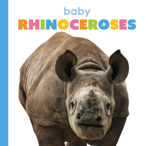 Baby Rhinoceroses (Starting Out)